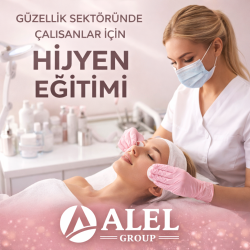 Güzellik ve Saç Sektöründe Hijyen Eğitimi